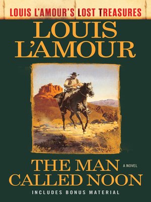 cover image of The Man Called Noon (Louis L'Amour's Lost Treasures)